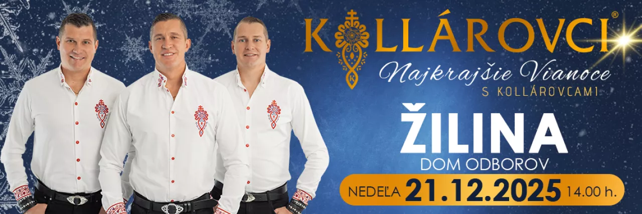 Najkrajšie VIANOCE s KOLLÁROVCAMI 2025 - Žilina