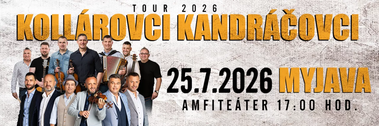 KOLLÁROVCI & KANDRÁČOVCI – TOUR 2026