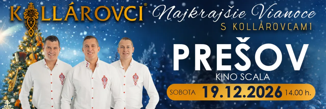 Najkrajšie VIANOCE s KOLLÁROVCAMI 2026 - Prešov