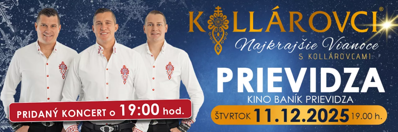 Najkrajšie VIANOCE s KOLLÁROVCAMI 2025 - Prievidza (prídavný koncert)