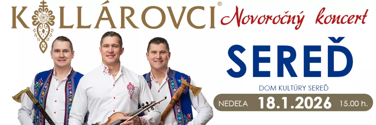 NOVOROČNY KONCERT KOLLÁROVCI 2026 - Sereď