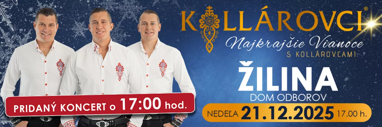 Najkrajšie VIANOCE s KOLLÁROVCAMI 2025 - Žilina (prídavný koncert)