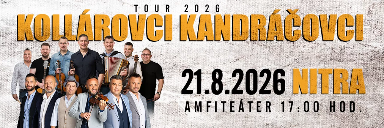 KOLLÁROVCI & KANDRÁČOVCI – TOUR 2026