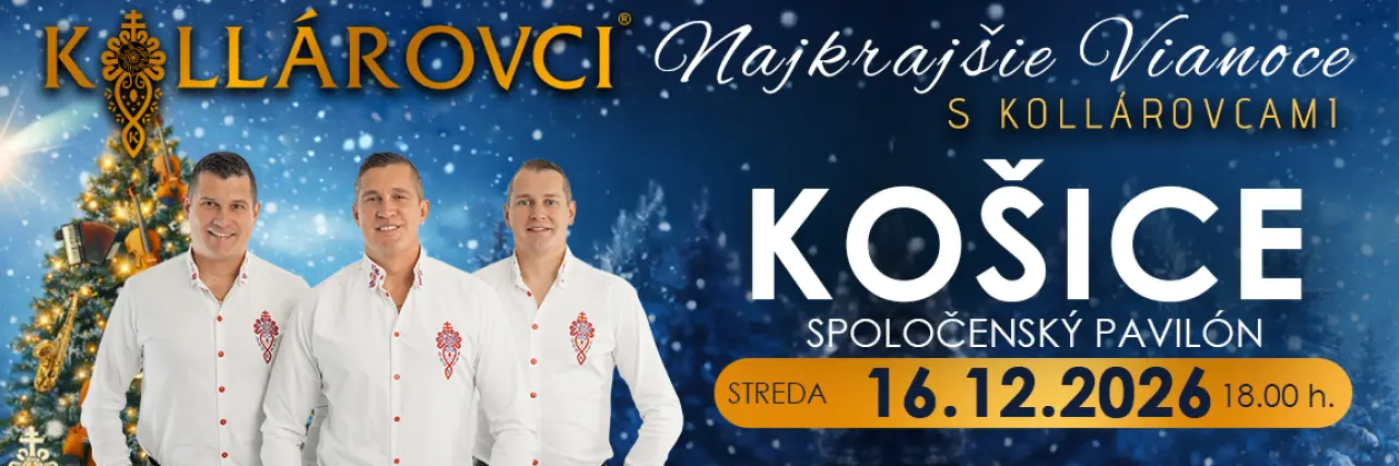 Najkrajšie VIANOCE s KOLLÁROVCAMI 2026 - Košice