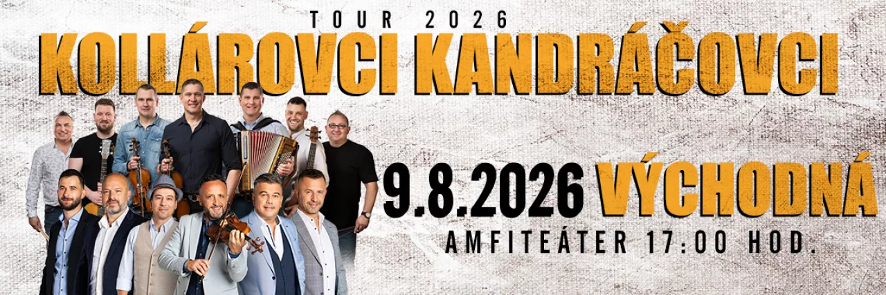 KOLLÁROVCI & KANDRÁČOVCI – TOUR 2026