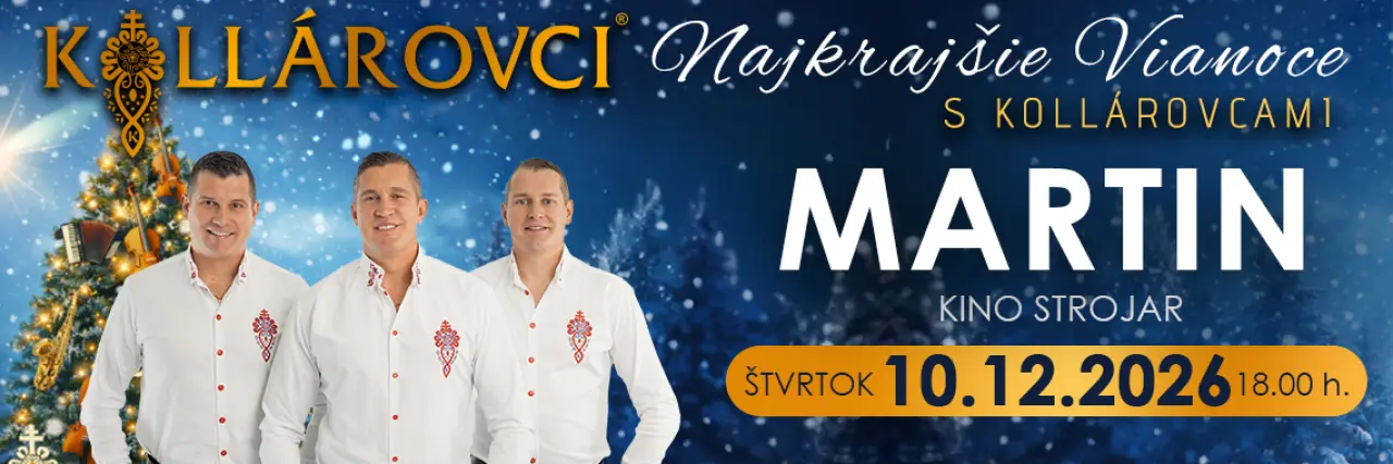 Najkrajšie VIANOCE s KOLLÁROVCAMI 2026 - Martin